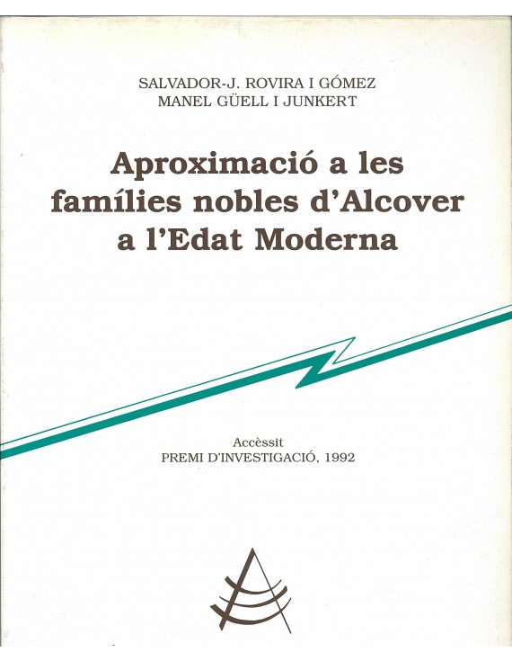 Aproximació a les famílies nobles d'Alcover a l'Edat Moderna