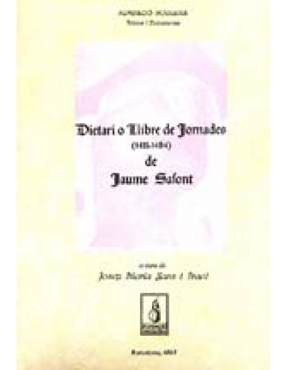Dietari o Llibre de Jornades (1411-1484) de Jaume Safont