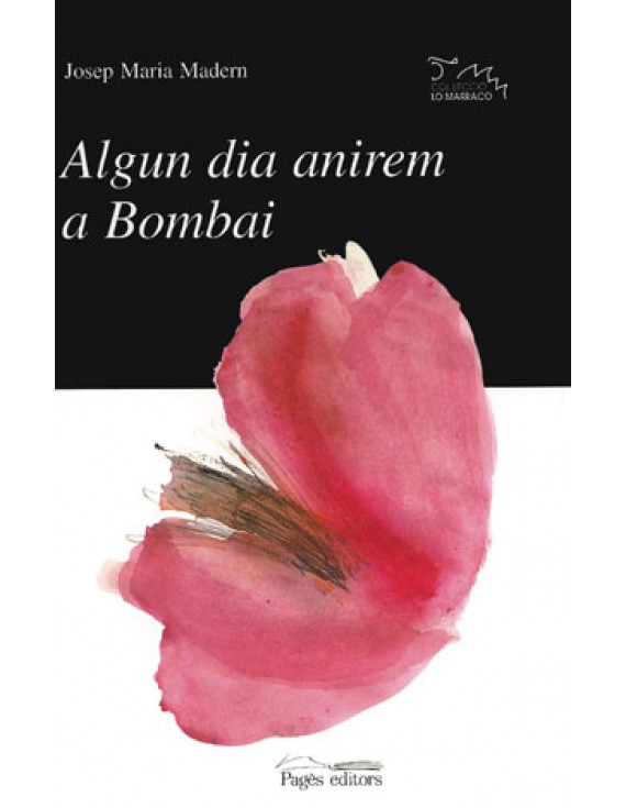 Algun dia anirem a Bombai