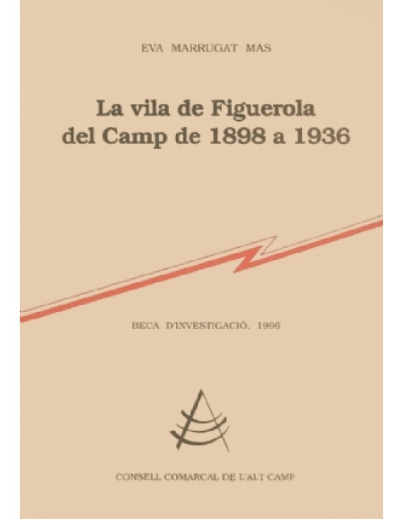 La vila de Figuerola del Camp de 1898 a 1936