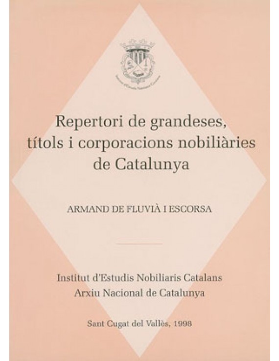 Repertori de grandeses, títols i corporacions nobiliàries de Catalunya I