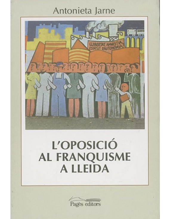 L'oposició al franquisme a Lleida