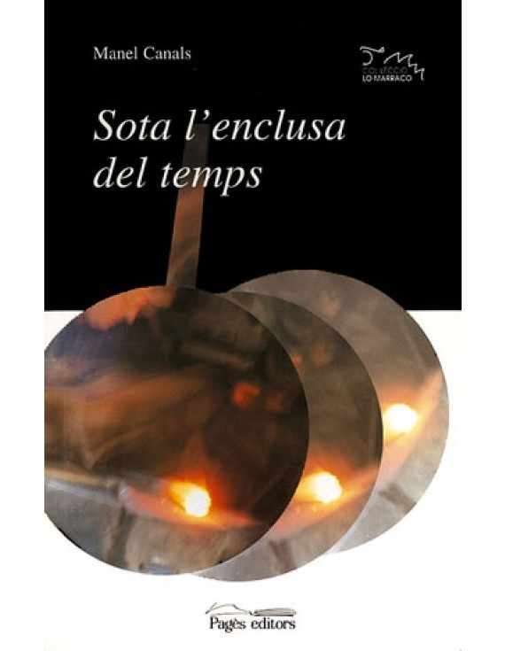 Sota l'enclusa del temps