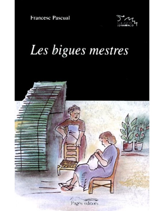 Les bigues mestres