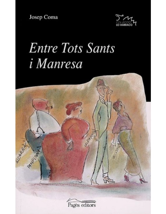 Entre Tots Sants i Manresa