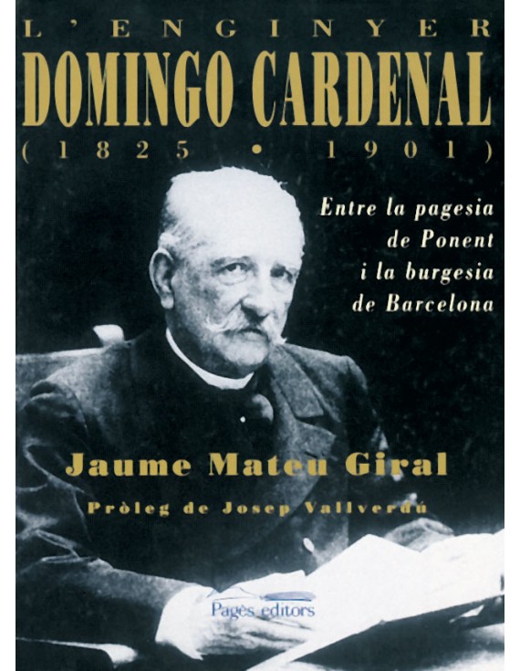 L'enginyer Domingo Cardenal (1825-1901)