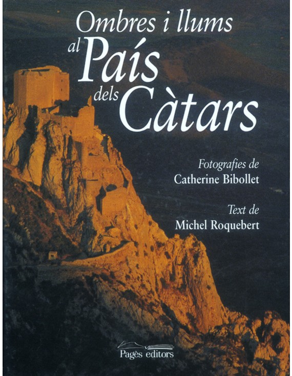 Ombres i llums al País dels Càtars