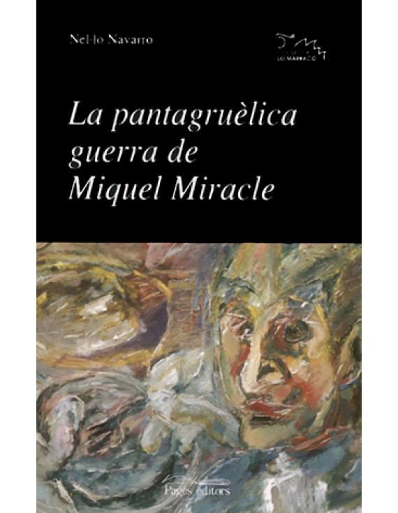 La pantagruèlica guerra de Miquel Miracle