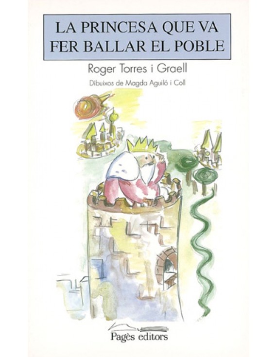 La princesa que va fer ballar el poble