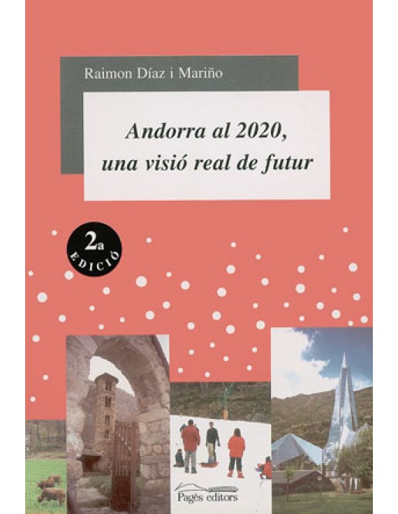 Andorra al 2020, una visió real de futur