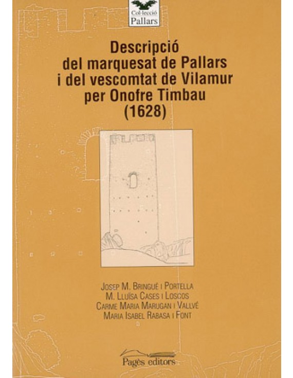 Descripció del marquesat de Pallars i del vescomtat de Vilamur per Onofre Timbau (1628)