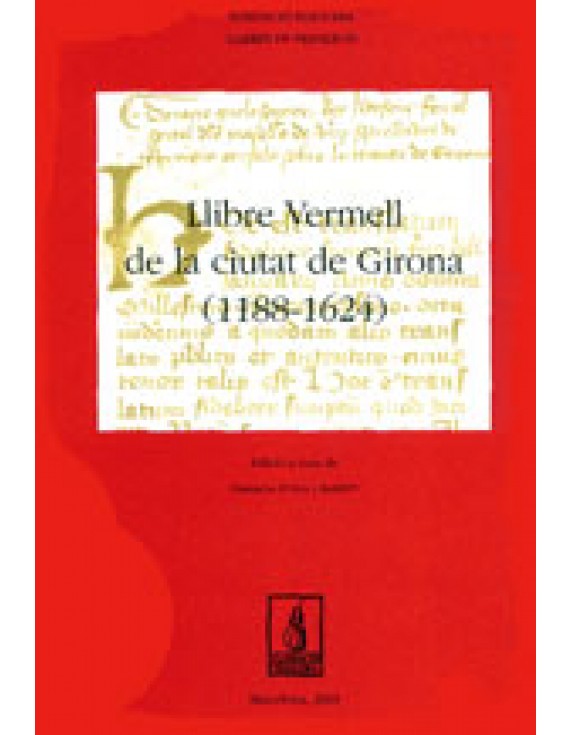 Llibre Vermell de la ciutat de Girona (1188-1624)