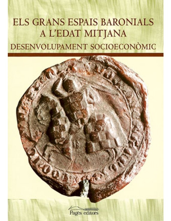 Els grans espais baronials a l'edat mitjana