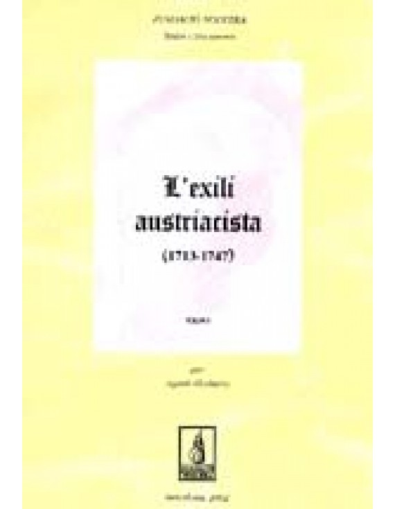 L'exili austriacista (1713-1747)