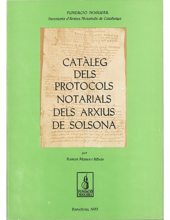 Catàleg dels protocols notarials dels arxius de Solsona