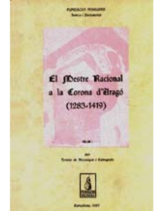 El mestre racional a la Corona d'Aragó (1283-1419)