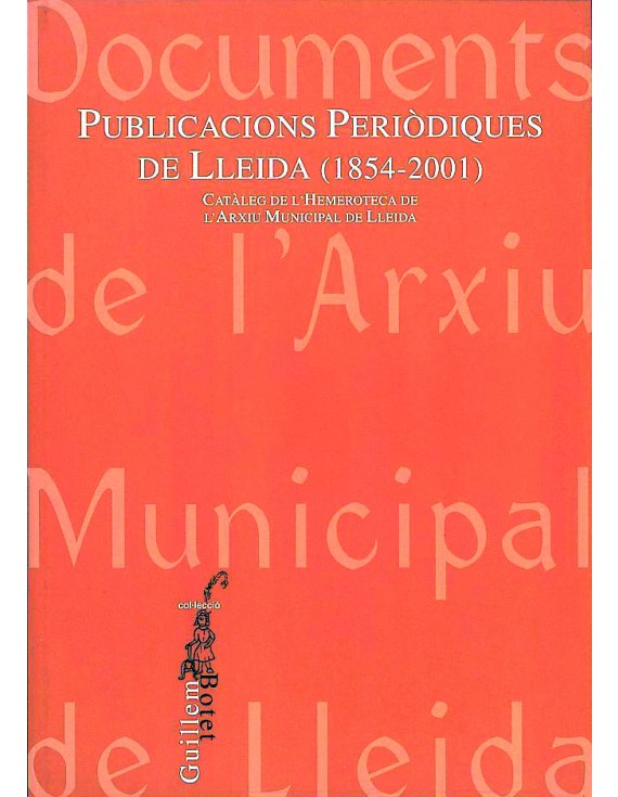 Publicacions periodiques de Lleida (1854-2001)