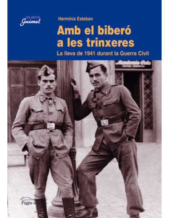 Amb el biberó a les trinxeres