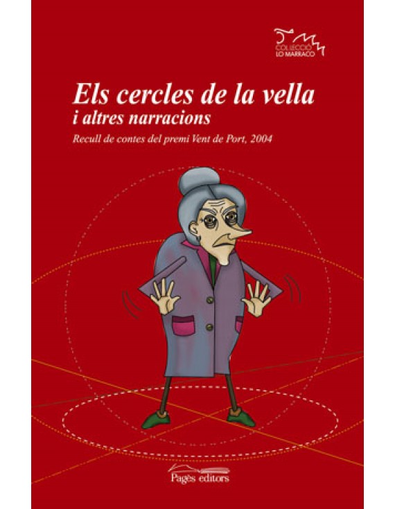 Els cercles de la vella i altres narracions
