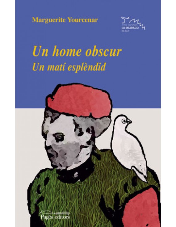 Un home obscur i Un matí esplèndid