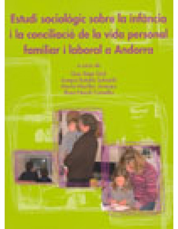 Estudi sociològic sobre la infància i la conciliació de la vida personal, familiar i laboral a Andorra