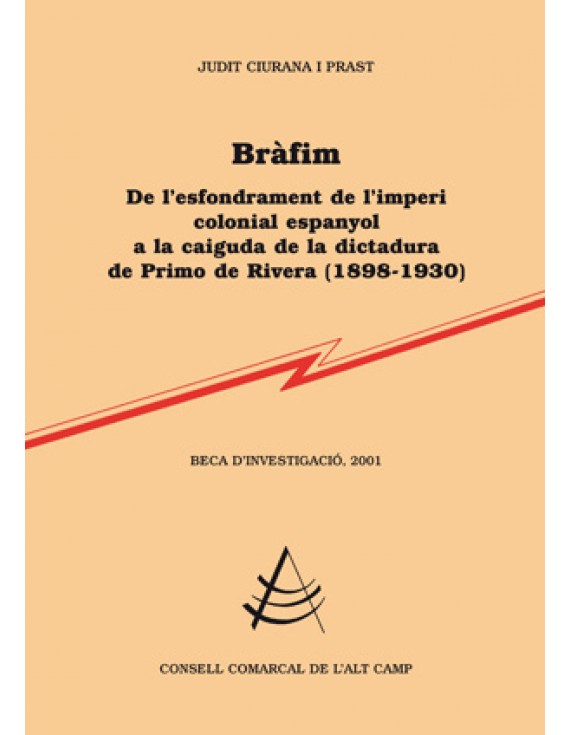 Bràfim, de l'esfondrament de l'imperi colonial espanyol a la caiguda de la dictadura de Primo de Rivera (1898-1930)