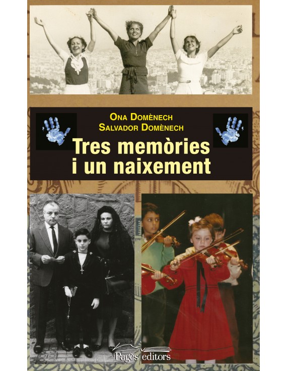 Tres memòries i un naixement