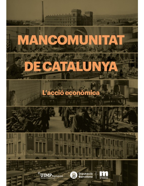 Mancomunitat de Catalunya. L'acció econòmica