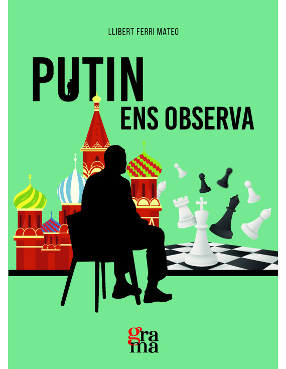 Putin ens observa