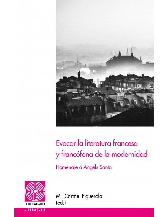 Evocar la literatura francesa y francófona de la modernidad