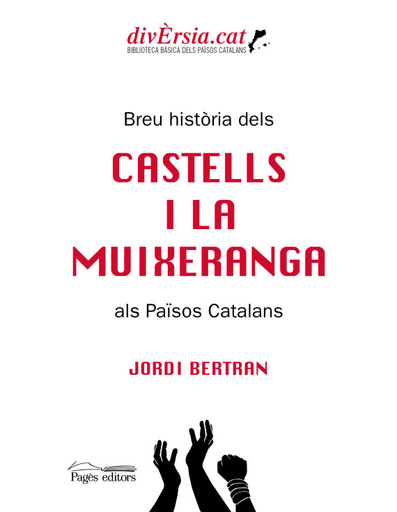 Breu història dels castells i la muixeranga als Països Catalans