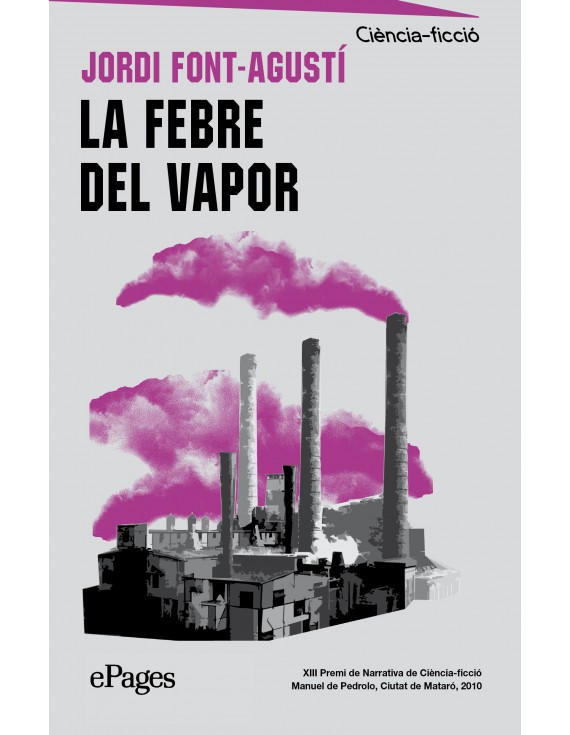 La febre del vapor (epub)