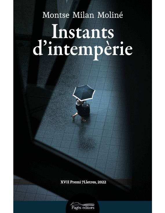 Instants d'intempèrie
