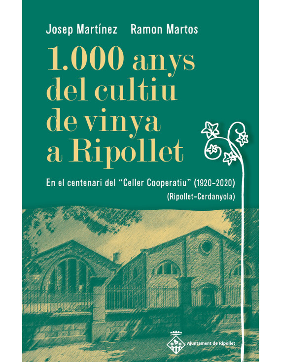 1.000 anys del cultiu de vinya a Ripollet
