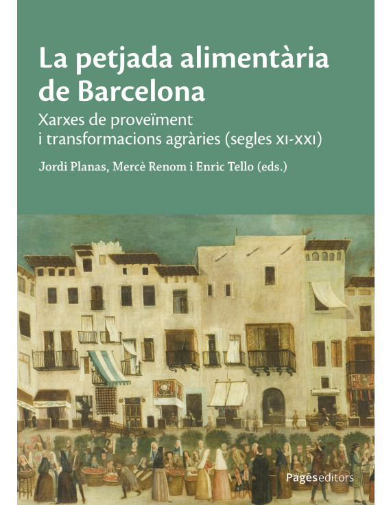 La petjada alimentària de Barcelona