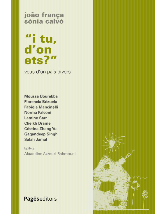 "I tu, d'on ets?"
