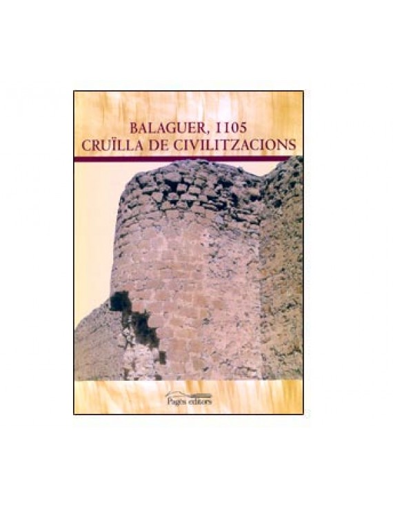 Balaguer, 1105. Cruïlla de civilitzacions