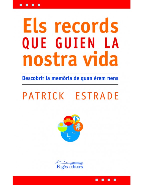 Els records que guien la nostra vida