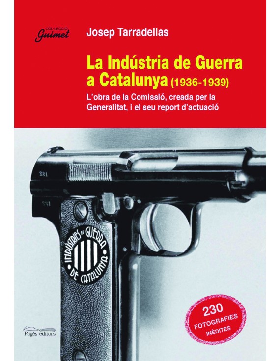 La Indústria de Guerra a Catalunya (1936-1939)