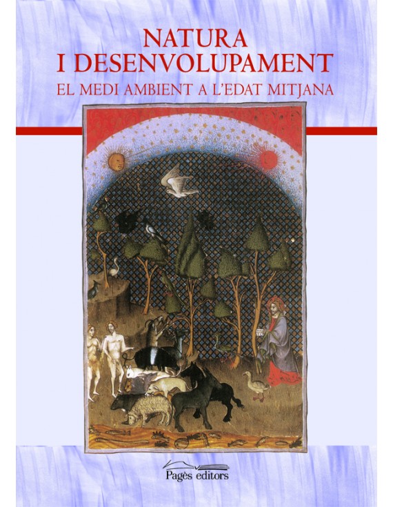 Natura i desenvolupament. El medi ambient a l'Edat Mitjana