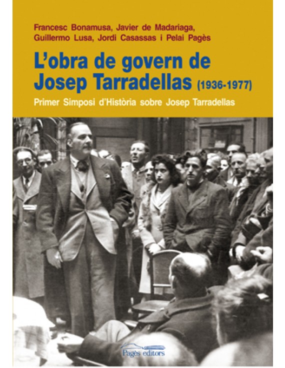 L'obra de govern de Josep Tarradellas (1936-1977)