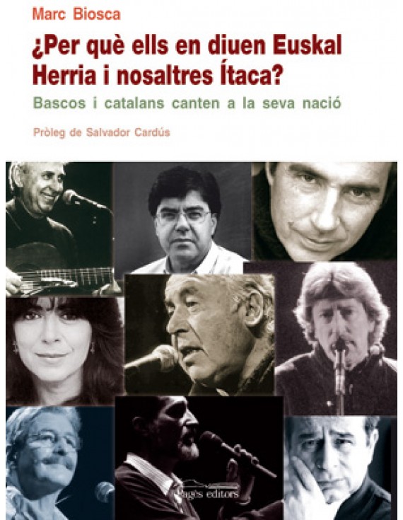 Per què ells en diuen Euskal Herria i nosaltres Ítaca?