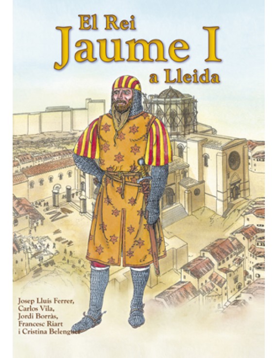 El rei Jaume I a Lleida