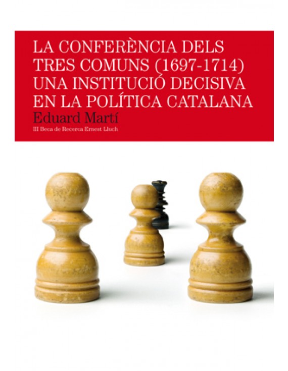 La Conferència dels Tres Comuns (1697-1714)