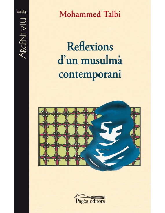 Reflexions d'un musulmà contemporani