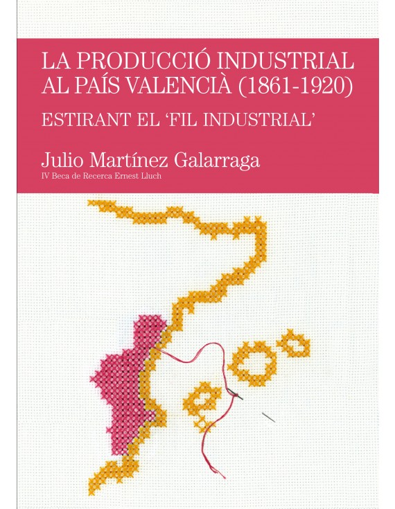 La producció industrial al País Valencià (1861-1920)