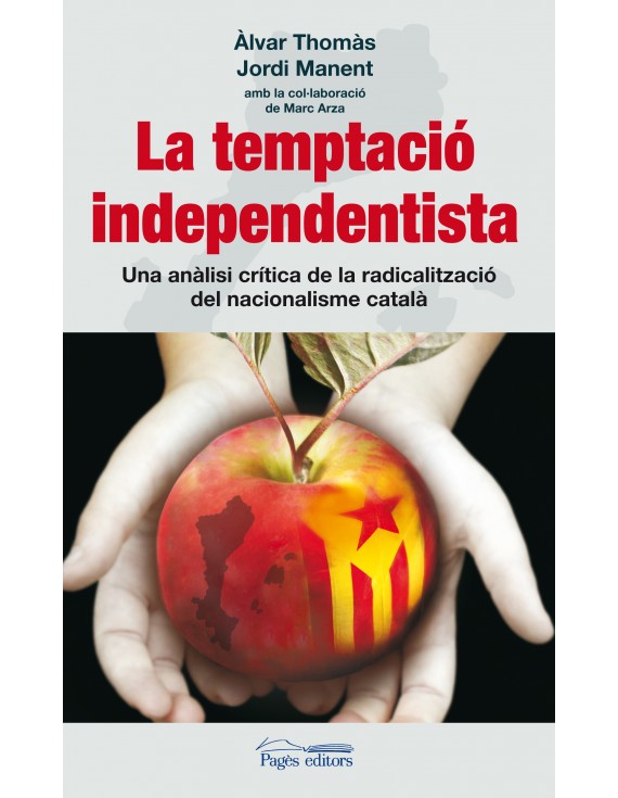 La temptació independentista