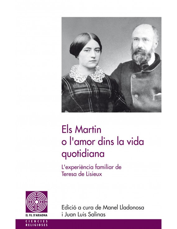 Els Martin o l'amor dins la vida quotidiana