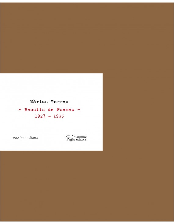 Màrius Torres. Reculls de Poemes 1927 - 1936