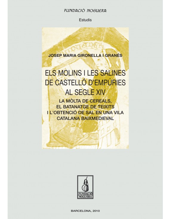 Els molins i les salines de Castelló d'Empúries al segle XIV